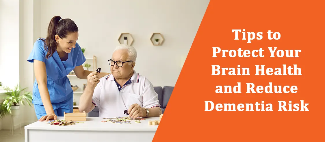 Tips to Reduce Dementia Risk